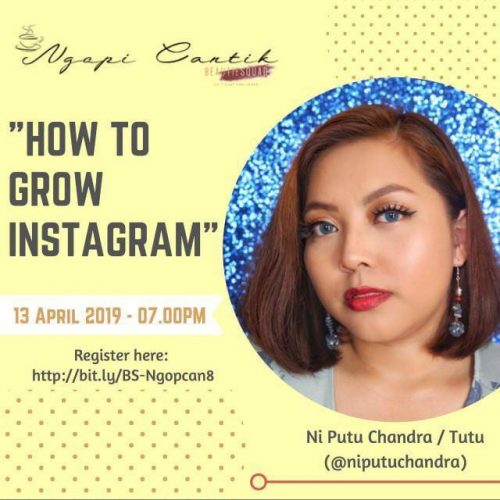 Tips & Trick How To Grow Your Instagram by Ni Putu Chandra