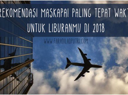 Rekomendasi Maskapai Paling Tepat Waktu Untuk Liburanmu di 2018