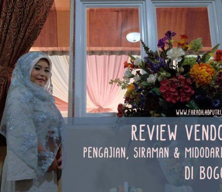 Review Vendor Pengajian, Siraman & Midodareni di Bogor